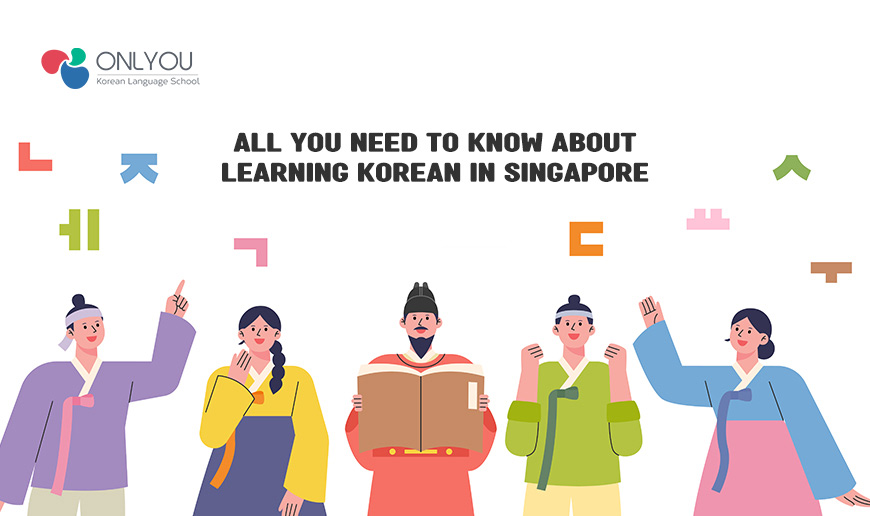 All You Need to Know About Learning Korean in Singapore