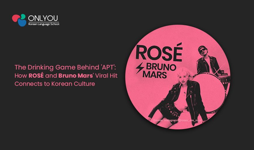 APT: The Viral Drinking Game by ROSÉ and Bruno Mars Inspired by Korean Culture
